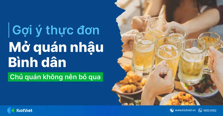 Thực Đơn Mở Quán Nhậu Bình Dân Chủ Quán Không Nên Bỏ Qua