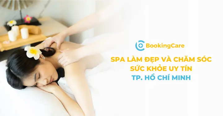 10 Spa Uy Tín Tphcm Thực Hiện Massage, Trị Liệu Và Chăm Sóc Da