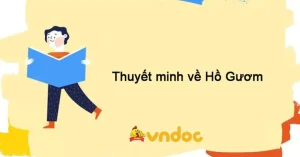 Thuyết Minh Về Hồ Gươm