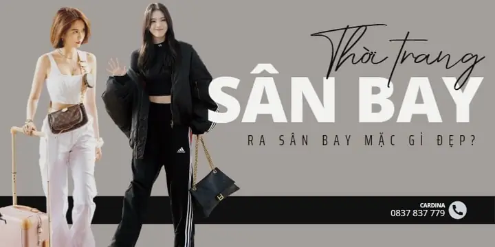 Ra Sân Bay Mặc Gì Cho Đẹp? Lưu Ngay 10 Outfit Cực Sành Điệu Ra Sân Bay Mặc Gì Cho Đẹp? Lưu Ngay 10 Outfit Cực Sành Điệu
