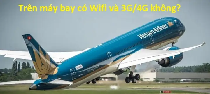 Trên Máy Bay Có Wifi Không Trên Máy Bay Có Wifi Không