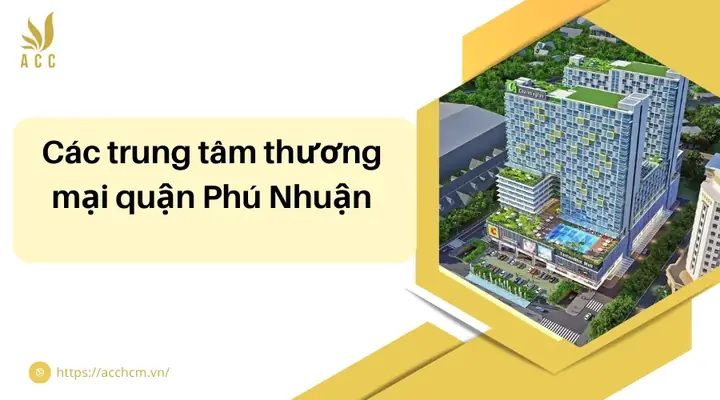 Các Trung Tâm Thương Mại Quận Phú Nhuận