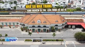 Nhà Ga Nha Trang - Kinh Nghiệm Đi Tàu, Lịch Trình Và Giá Vé