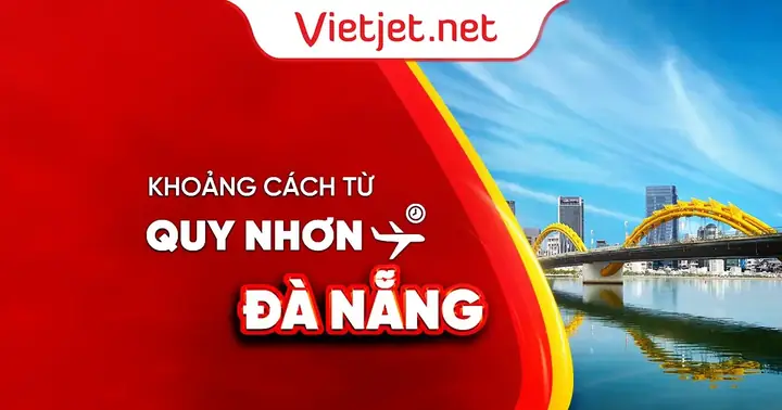 Từ Quy Nhơn Ra Đà Nẵng Bao Nhiêu Km?