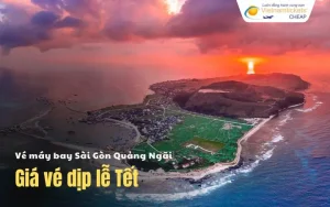 Thông Tin Vé Máy Bay Sài Gòn Quảng Ngãi Tết & Tháng 8