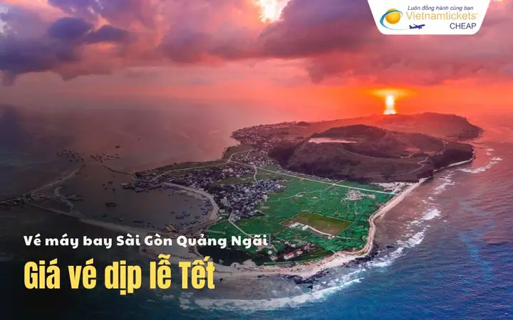 Thông Tin Vé Máy Bay Sài Gòn Quảng Ngãi Tết & Tháng 8