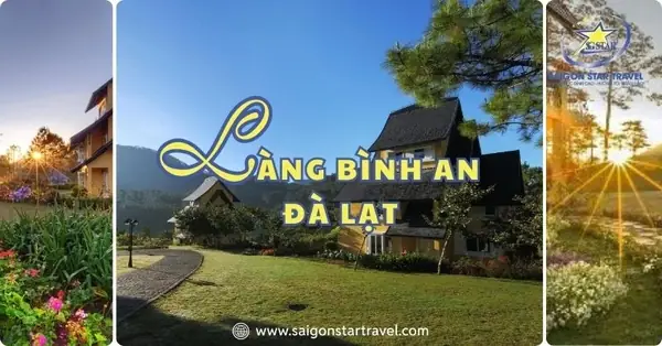 Làng Bình An Đà Lạt – Ốc Đảo Cổ Tích Bên Hồ Tuyền Lâm Giữa Rừng ...