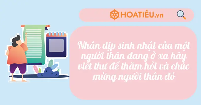 Nhân Dịp Sinh Nhật Của Một Người Thân Đang Ở Xa Hãy Viết Thư Để ... Nhân Dịp Sinh Nhật Của Một Người Thân Đang Ở Xa Hãy Viết Thư Để ...
