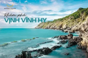 Du Lịch Vĩnh Hy - Viên Ngọc Hoang Sơ Giữa Đại Dương Xanh Thẳm