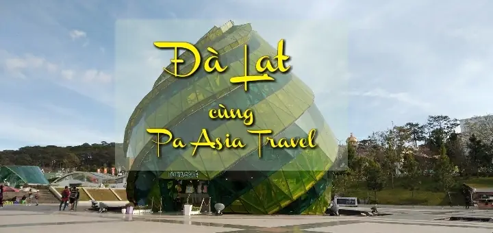 Cần Thơ - Đà Lạt 3n3đ