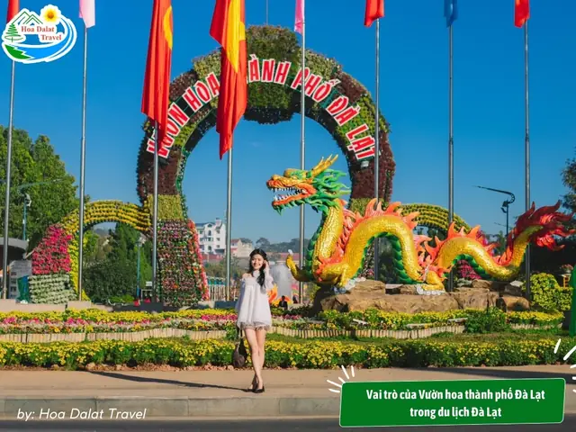Vai Trò Của Vườn Hoa Thành Phố Đà Lạt Trong Du Lịch Đà Lạt