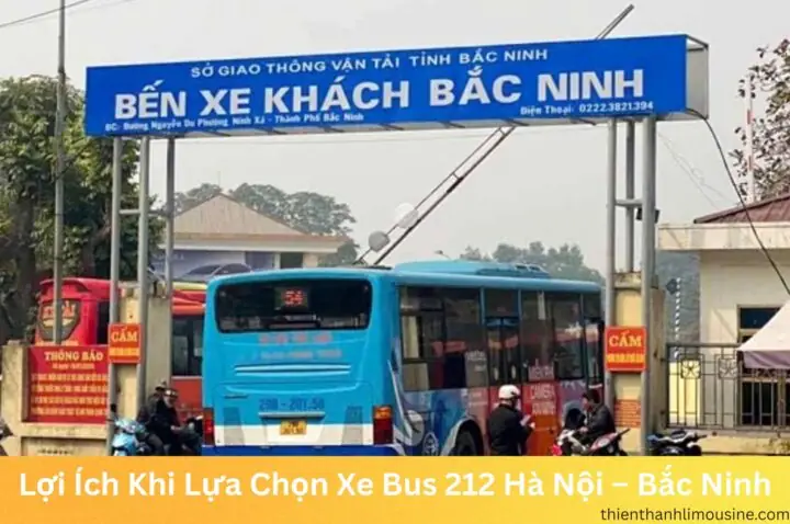 Tuyến Xe Bus 212 Hà Nội - Bắc Ninh: Hướng Dẫn Lộ Trình Chi Tiết