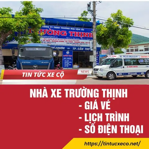 Nhà Xe Trường Thịnh – Lịch Trình Và Giá Vé Hôm Nay – #1 Tin Tức ...