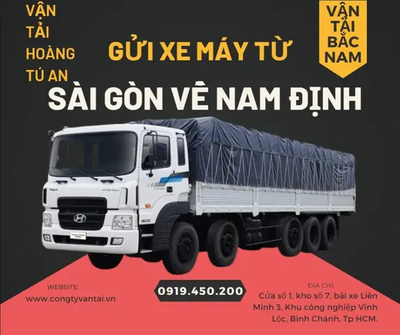 Gửi Xe Máy Từ Sài Gòn Về Nam Định Của Vận Tải Hoàng Tú An Gửi Xe Máy Từ Sài Gòn Về Nam Định Của Vận Tải Hoàng Tú An