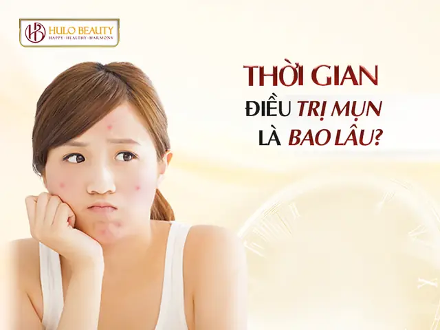 Liệu Trình Trị Mụn Là Bao Lâu?