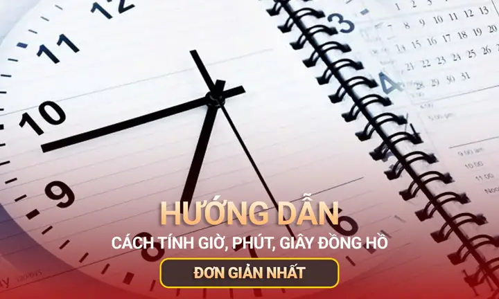 Hướng Dẫn Cách Tính Giờ Phút Giây Và Những Ký Hiệu Thời Gian ...