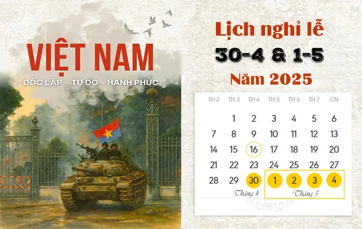 Lịch Nghỉ Lễ 30-4 Và 1-5 Năm 2025 Được Nghỉ Mấy Ngày?