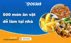 100+ Món Ăn Vặt Dễ Làm, Dễ Đóng Gói Cho Học Sinh Cấp 2 Ngon, Rẻ
