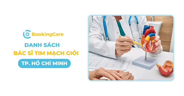 Bác Sĩ Tim Mạch Giỏi Có Phòng Khám Tư Khám Ngoài Giờ Ở Tp.hcm