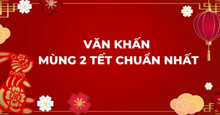 Văn Khấn Mùng 2 Tết Năm Giáp Thìn 2024 Chuẩn Nhất
