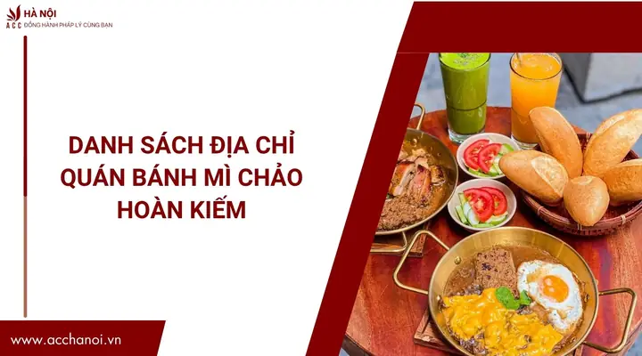 Danh Sách Địa Chỉ Quán Bánh Mì Chảo Hoàn Kiếm