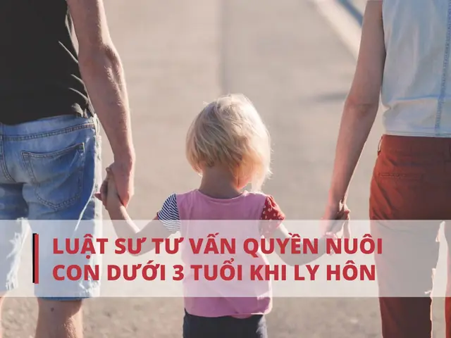 Quyền Nuôi Con Dưới 3 Tuổi Khi Ly Hôn Thuộc Về Ai?