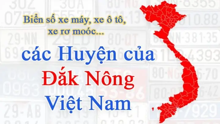 Biển Số Xe Tỉnh Đắk Nông Theo Từng Khu Vực Cụ Thể
