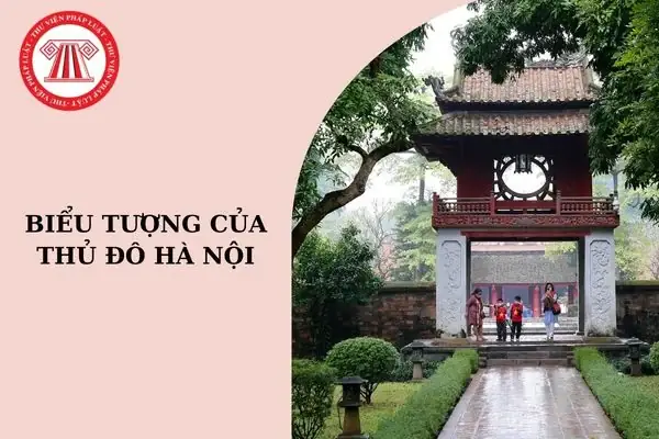 Biểu Tượng Của Thủ Đô Hà Nội Là Gì?