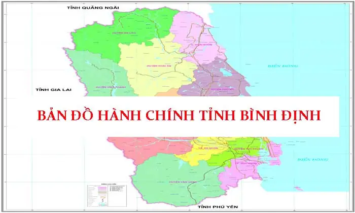 Bản Đồ Hành Chính Tỉnh Bình Định & Thông Tin Quy ...