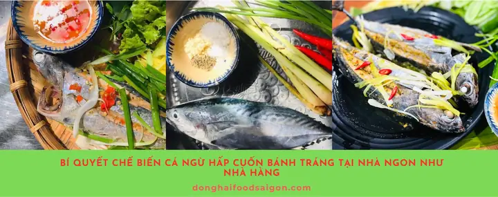 Bí Quyết Chế Biến Cá Ngừ Hấp Cuốn Bánh Tráng Tại Nhà