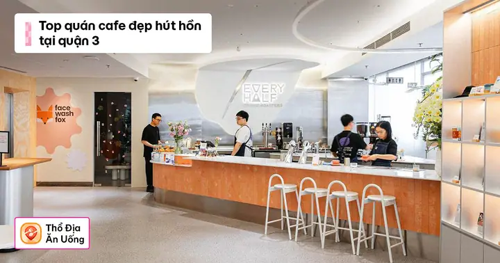 Quán Cafe Đẹp Quận 3 Không Thể Bỏ Qua Quán Cafe Đẹp Quận 3 Không Thể Bỏ Qua
