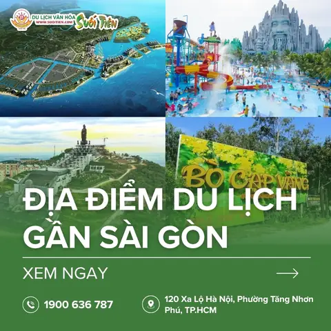 Top 18 Địa Điểm Du Lịch Gần Sài Gòn Lý Tưởng Cho Cuối Tuần, Ngày Lễ ...