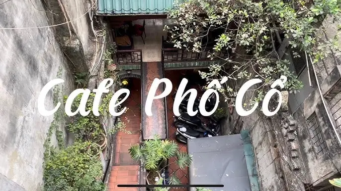Cafe Phố Cổ 11 Hàng Gai: Bản Đồ Đường Đi Chi Tiết Và Dễ Dàng