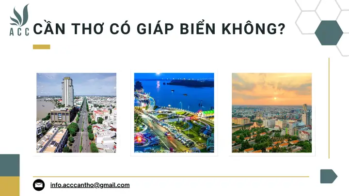 Cần Thơ Có Giáp Biển Không? Cần Thơ Có Giáp Biển Không?