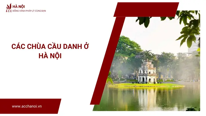 Các Chùa Cầu Danh Ở Hà Nội