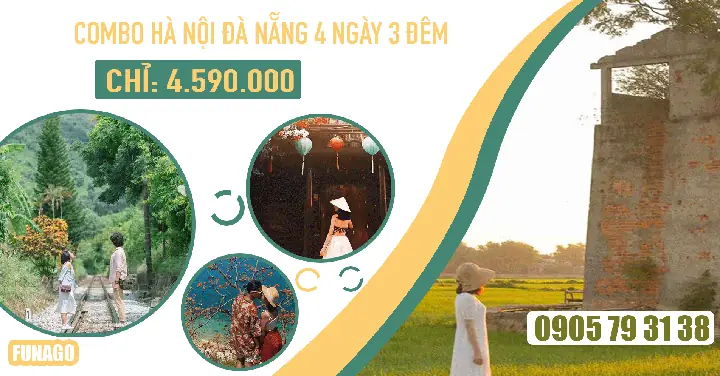 Combo Hà Nội Đà Nẵng 4 Ngày 3 Đêm