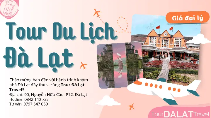 Tour Đà Lạt Travel | Hệ Thống Tour Du Lịch Hàng Đầu Đà Lạt