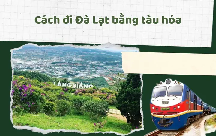 Đi Đà Lạt Bằng Tàu Hỏa - Đặt Vé Dễ Dàng Trên Ví Vnpay Và Ứng Dụng ...