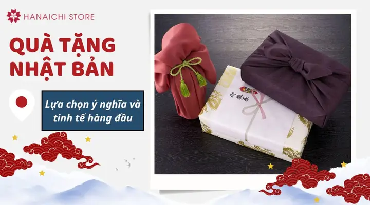 Quà Tặng Nhật Bản - Lựa Chọn Ý Nghĩa Và Tinh Tế Hàng Đầu