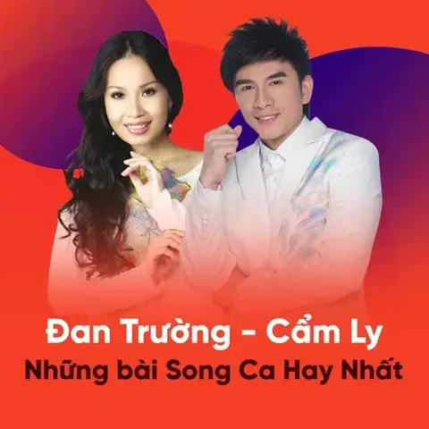Những Bài Song Ca Hay Nhất - Đan Trường, Cẩm Ly - Tải Mp3 | Lời ...