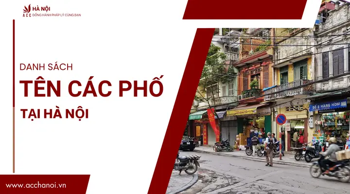 Danh Sách Tên Các Phố Ở Hà Nội Danh Sách Tên Các Phố Ở Hà Nội