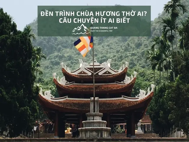 Đền Trình Chùa Hương Thờ Ai Đền Trình Chùa Hương Thờ Ai