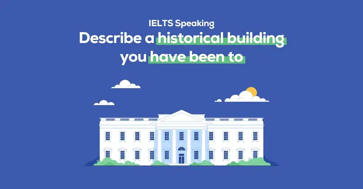 Describe A Historical Building You Have Been To - Bài Mẫu Ielts ... Describe A Historical Building You Have Been To - Bài Mẫu Ielts ...