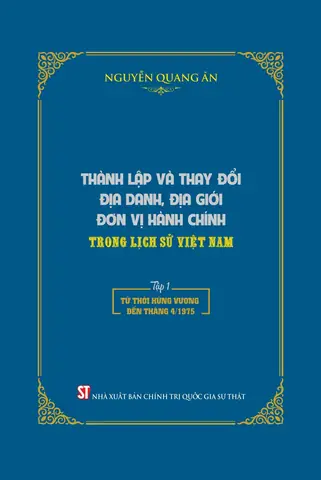 Thành Lập Và Thay Đổi Địa Danh, Địa Giới Đơn Vị Hành Chính Trong Lịch ...
