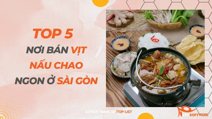 Top 5 Nơi Bán Vịt Nấu Chao Ngon Ở Sài Gòn Top 5 Nơi Bán Vịt Nấu Chao Ngon Ở Sài Gòn