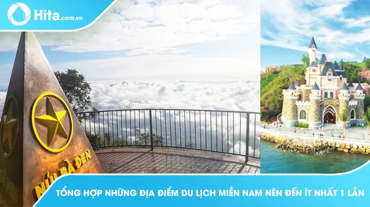 Tổng Hợp Những Địa Điểm Du Lịch Miền Nam Nên Đến Ít Nhất 1 Lần