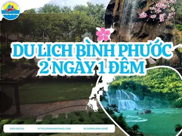 Du Lịch Bình Phước 2 Ngày 1 Đêm Trọn Vẹn: Chi Tiết Đi Đâu, Ăn Gì? Du Lịch Bình Phước 2 Ngày 1 Đêm Trọn Vẹn: Chi Tiết Đi Đâu, Ăn Gì?