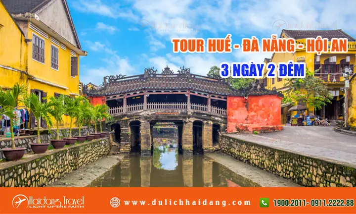 Gợi Ý Lịch Trình Tour Huế Đà Nẵng Hội An 3 Ngày 2 Đêm