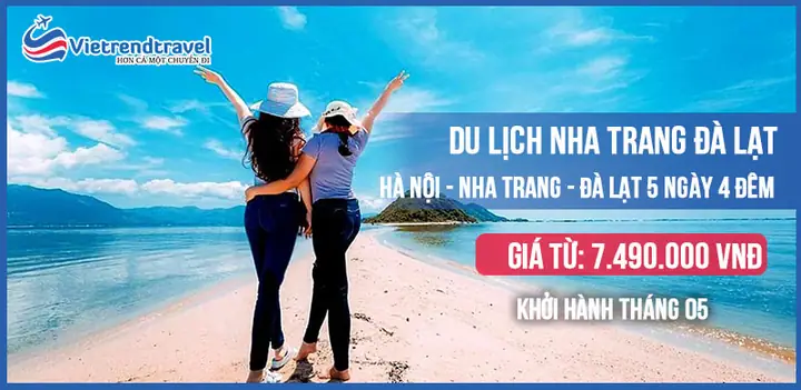 Du Lịch Hà Nội Nha Trang Đà Lạt 5 Ngày 4 Đêm Tháng 05 Trọn Gói