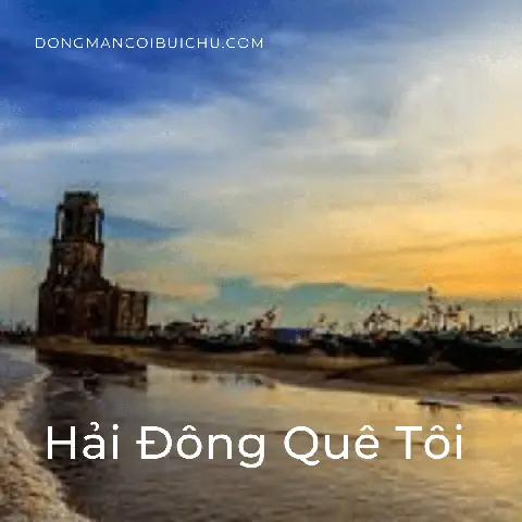 Hải Đông Quê Tôi - Dòng Mân Côi Bùi Chu